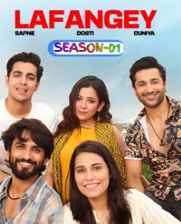 Lafangey Sapne Dosti Duniya FilmyFly 2025 Hindi Web Series HEVC ESuba